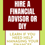Hire an Advisor or DIY